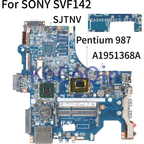 KoCoQin laptop Motherboard For SONY SVF142 Core SR0V4 Pentium 987 Mainboard A1951368A DA0HK8MB6E0 HK8 SJTNV