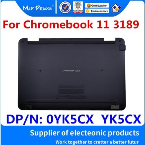 Laptop New Genuine Access Panel Door Cover Lower Bottom Cover Base Lid Back Shell For Dell Chromebook 11 3189 0YK5CX YK5CX