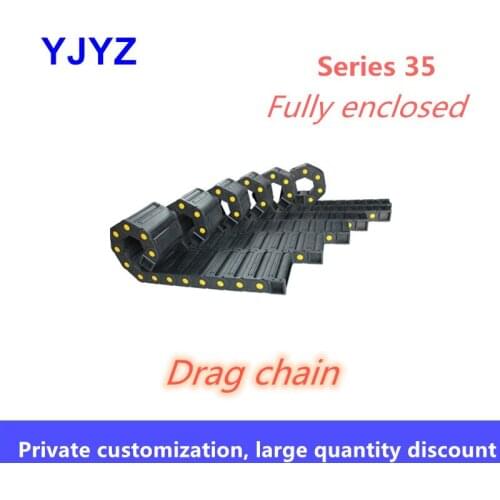 Series35 1Meter Nylon plastic drag chain fully enclosed engraving machine tool cable threading engineering tank drag chain
