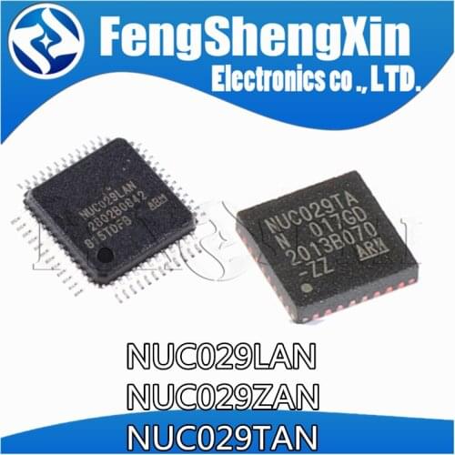 10pcs NUC029LAN LQFP-48 NUC029ZAN QFN33 NUC029TAN QFN-33 Embedded microcontroller MCU MCU