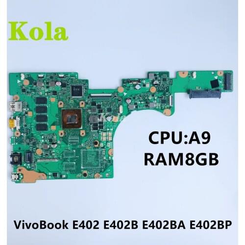 E402BA with A9-CPU 8GB RAM mainboard For ASUS VivoBook E402 E402B E402BA E402BP Laotop Mainboard E402BA Motherboard Test
