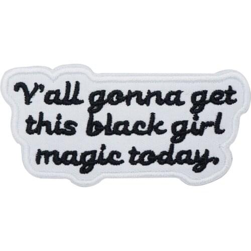 This black girl magic today Name Tag Embroidered Iron on Hook Backing Biker Motorcycle Patches for Vest Jeans