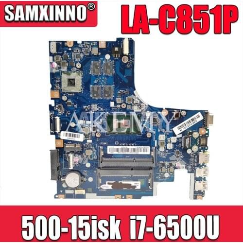 Akemy For Lenovo IdeaPad 500-15ISK 500-15 Laotop Mainboard LA-C851P Motherboard with i7-6500U R7 GPU