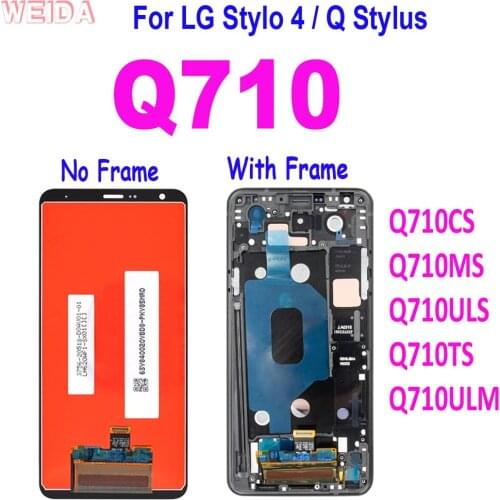 For LG Stylo 4 / Q Stylus Q710 LCD Q710CS Q710MS Q710ULS Q710ULM Q710TS LCD Display Touch Screen Digitizer Assembly With Frame