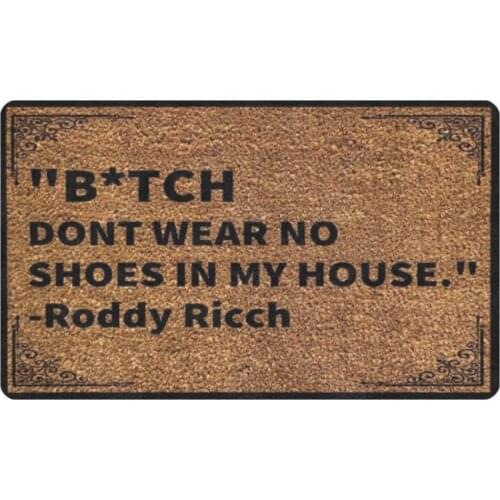 Doormat Bitch Don't Wear No Shoes In My House Funny Personalized Welcome Mat New House Gift Roddy Ricch 30x18inch