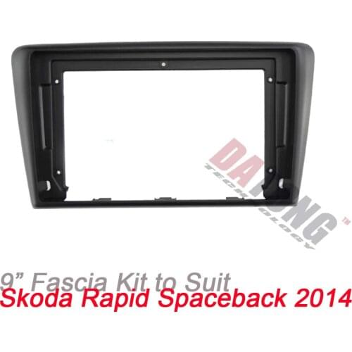 9'' Android Navigation Frame Kit for Skoda Rapid Spaceback 2014 Head Unit Frame Car Radio Part