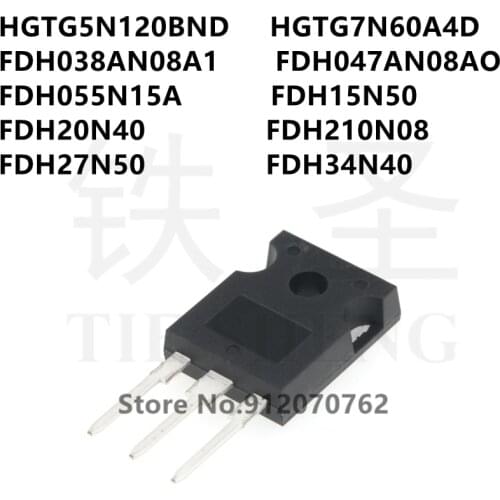 10PCS HGTG5N120BND HGTG7N60A4D FDH038AN08A1 FDH047AN08AO FDH055N15A FDH15N50 FDH20N40 FDH210N08 FDH27N50 FDH34N40 TO-247