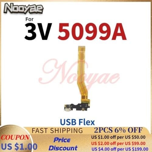 For Alcatel 3V 5099 5099Y 5099A 5099D USB Dock Charging Port Charger Plug Board Flex Cable With Microphone MIC +Tracking
