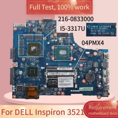 For DELL Inspiron 3521 LA-9104P 04PMX4 SR0N8 I5-3317U 216-083000 DDR3 Notebook motherboard Mainboard full test 100% work