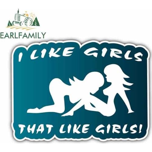 EARLFAMILY 13cm x 9.4cm For I Like Girls Girl Sex Lesbian Car Stickers And Decals Occlusion Scratch Creative SUV Decoration