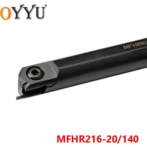 OYYU MFHR216-20/140 MFHR 216 Internal Turning Tool Holder MFHR 216 MFHR216 CNC Lathe Cutter Shank Cutting Grooving Arbor