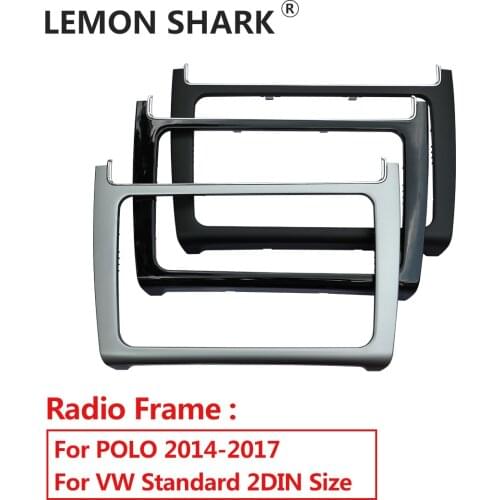 LEMON SHARK ABS Interior Dash Center Console Trim Bezel Panel Radio DVD Face Frame for VW POLO 2014-2017