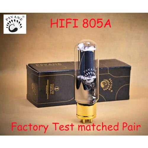Sunbuck PSVANE HiFi 805A Electron Power Tube Replace 805 FU-5 For Vintage Hifi Audio Tube Amplifier Factory Test matched Pair