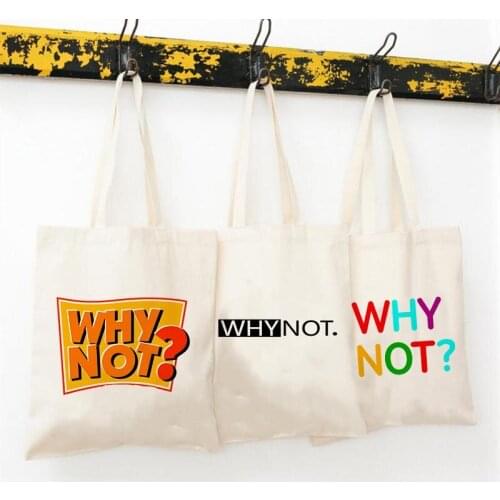 Women Shopping Tote Bag Why Not Letter Printing Canvas Bag Reusable Fashion Casual Large Capacity Handbags Female Shoulder Bags