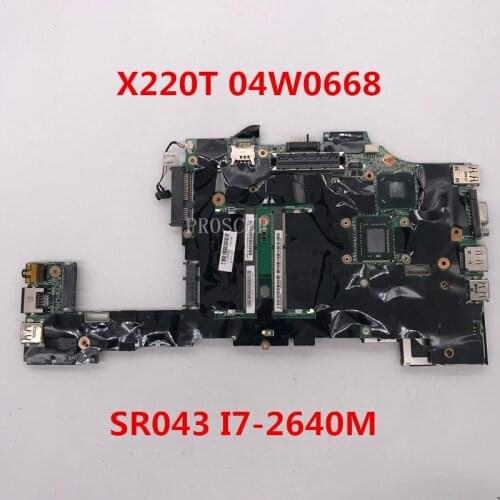 Free shipping For ThinkPad X220T Laptop motherboard 04W0668 With SR043 I7-2640M CPU 100% working well