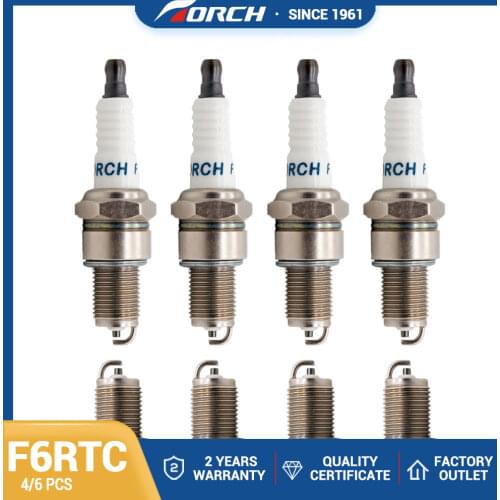 6pcs/4pcs TORCH Spark Plug F6RTC For Chevrolet Car Auto Automobiles NGK BP5EKA for W9LDCR DENSO P16PR11 CHAMPION N9YC