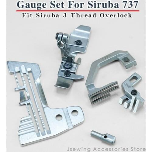 Gauge Set For 3 Thread Industrial Overlock Sewing Machine Siruba 737 Needle Plate E800 Feed Dog H445 D575 Presser Foot P253E-3