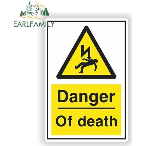 EARLFAMILY 13cm x 8.8cm Danger of Death Warning Sticker for Bumper Guitar Door Truck Skateboard Boat Sign Decal Car Stickers