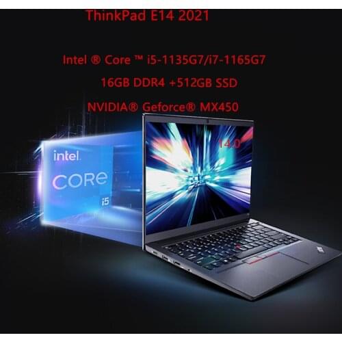 Lenovo ThinkPad E14 laptop 2021 Intel i5-1135G7/i7-1165G7 Windows10 16GB/512B NVIDIA GeForce MX450 SSD WiFi 6 14inch Computer