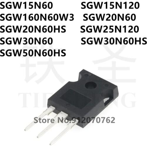 10PCS SGW15N60 SGW15N120 SGW160N60W3 SGW20N60 SGW20N60HS SGW25N120 SGW30N60 SGW30N60HS SGW50N60HS TO-247