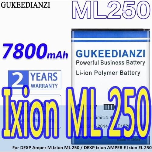 High Capacity GUKEEDIANZI Battery ML250 7800mAh For DEXP Amper M Ixion ML 250 / DEXP Ixion AMPER E Ixion EL 250
