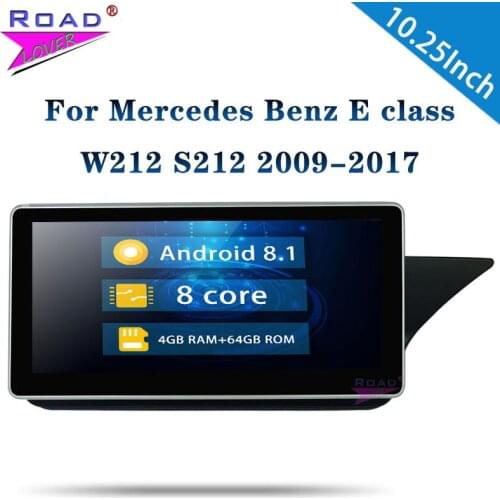 Car Radio Android 8.1 DVD Player For Benz E Class W212 S212 2009-2017 Stereo 10.25'' Car Autoradio For Right Hand Drive 1 Din