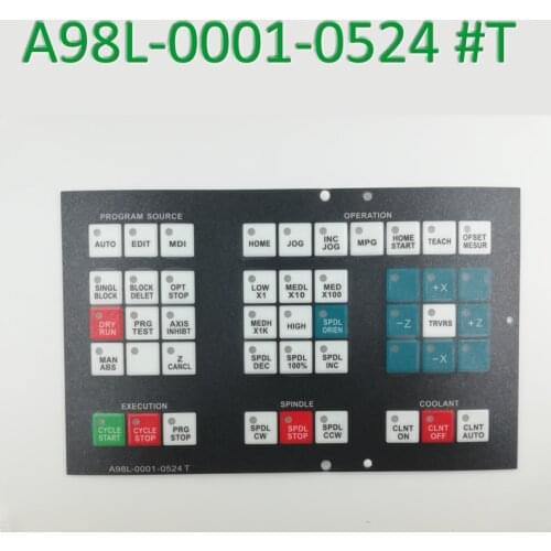 New numerical control machine operation panel Keypad Membrane compatible for A98L-0001-0524#T Panel repair,Have in stock