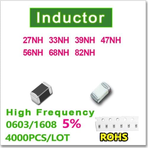 JASNPROSMA 0603 1608 4000PCS SMD Multilayer High Frequency Inductor 5% 27NH 33NH 39NH 47NH 56NH 68NH 82NH New high quality