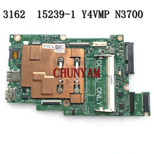 15239-1 Y4VMP N3700 CPU FOR Dell Inspiron 11 3162 3164 Laptop Motherboard CN-067YYK 67YYK Mainboard 100% tested