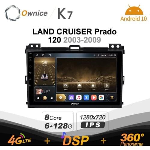 Ownice K7 6G+128G Ownice Android 10 Car Radio for Toyota LAND CRUISER Prado 120 2003 - 2009 GPS 2din 4G LTE autoradio 360 SPDIF
