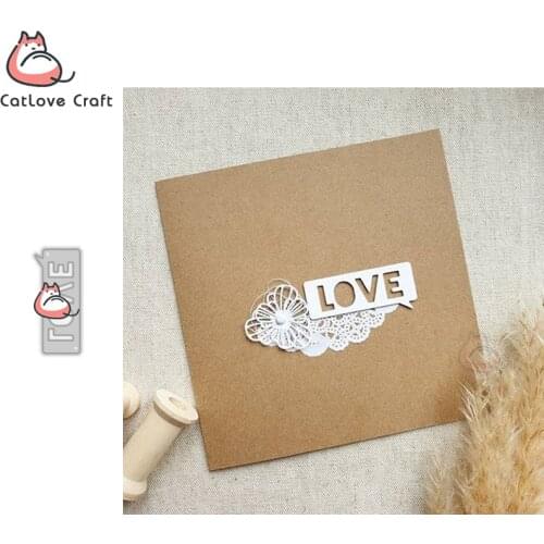 Catlove Love Word Dialog Metal Cutting Dies Scrapbooking Mold Stencil Die Cuts Card Making DIY Craft Embossing New Dies For 2020