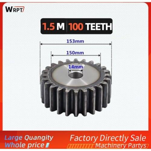 1Pcs 1.5M100Teeth 1.5 mold precision spur gear 15mm thick, cylindrical gear external gear hard tooth surface high frequency