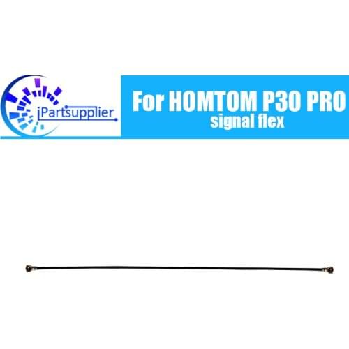 HOMTOM P30 PRO Antenna signal wire 100% Original Repair signal flex cable Replacement Accessory For HOMTOM P30 PRO