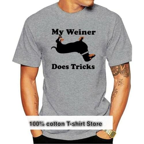 My Weiner Does Tricks Funny Sausage Dog Dachshund Puppy New Mens Amusing T-Shirt Tee Shirt Loose Size top ajax funny