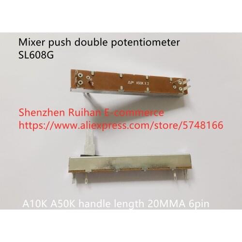 Original new 100% mixer push double potentiometer SL608G A10K A50K handle length 20MMA 6pin (SWITCH)