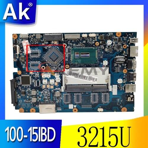 Akemy CG410 CG510 NM-A681 Mainboard For Lenovo Ideapad 100-15IBD 100 15IBD Laptop motherboard 3215U + 2GB RAM