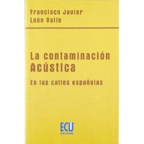 La contaminación acústica en las calles españolas