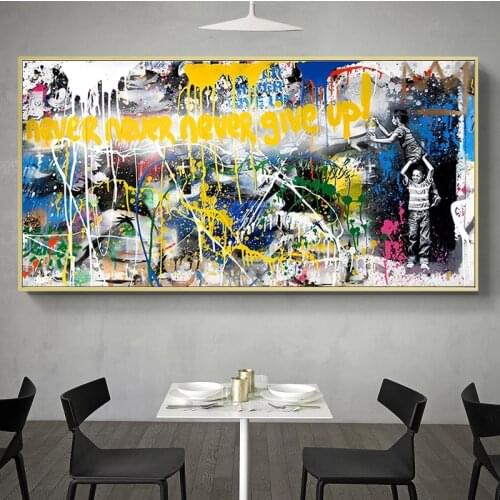 Street Graffiti Inspirational "Never Give Up" Posters and Prints Canvas Painting Print Wall Art for Living Room Home Decor