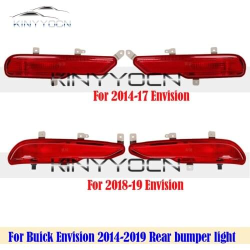 For Buick Envision 2014 15 16 - 2019 Rear Bumper Fog Light Reflector Stop Light Rear Fog Light Foglamp Brake Lamp Warning Lamp