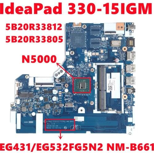 5B20R33805 5B20R33812 For Lenovo IdeaPad 330-15IGM Laptop Motherboard EG431/EG532FG5N2 NM-B661 With SR3RZ N5000 Fully Tested OK