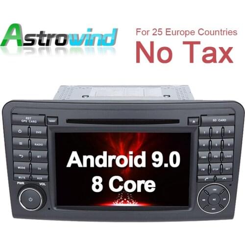 8 Core, 4G RAM, 32G ROM, Android 9.0 Car DVD Player GPS Navigation for Mercedes ML Class W164, ML350, For Mercedes GL Class X164