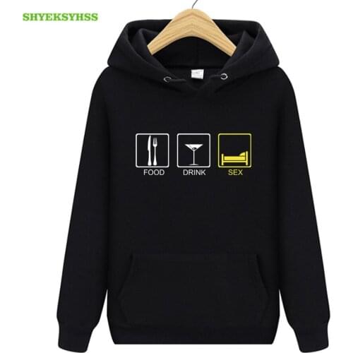 FOOD DRINK SEX Hoodies Mens Funny Personalized Clothing Hoodie Men and Women Fashion Casual Wear Tops Party sweatshirts