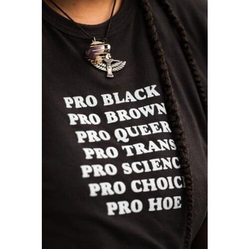 Pro Black Pro Brown Pro Queer Quotes Slogan T-Shirt Black People Human Rights Tee slogan quote tees street style art tops-M941