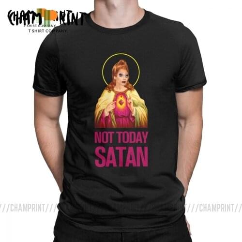 Men T Shirt Bianca Del Rio Not Today Satan Vintage Short Sleeve Rupauls Drag Race Tees Crew Neck Clothes Pure Cotton T-Shirt