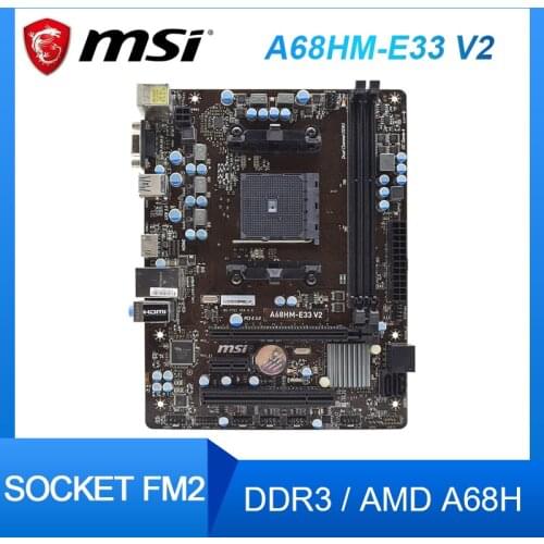MSI A68HM-E33 V2 Desktop Motherboard Socket FM2+ DDR3 32GB AMD A68H PCI-E 3.0 USB3.0 support A8-7650K A10-7850K cpus Micro ATX