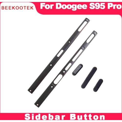 Original New Left and Right Decorative Parts+Power Volume Button Accessories Parts For Doogee S95 pro S95pro Cellphone