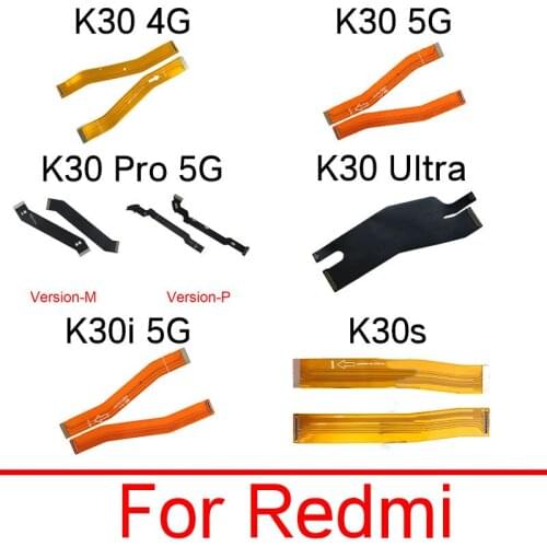 LCD Motherboard Flex Ribbon For Xiaomi Redmi K30 K30i k30s K30 Pro 5G 4G K30 Ultra K40 Pro Mainboard Flex Cable Repair Parts