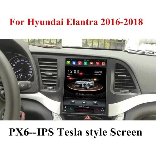 Tesla style IPS PX6 6-Core 9.7" Android 9.0 Car Auto Radio DVD GPS for Hyundai Elantra 2016 2017 2018 Bluetooth 5.0 WIFI