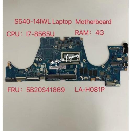 LA-H081P for Lenovo Ideapad S540-14IWL Laptop Motherboard CPU:I7-8565U RAM:4G FRU: 5B20S41869 100% test Ok