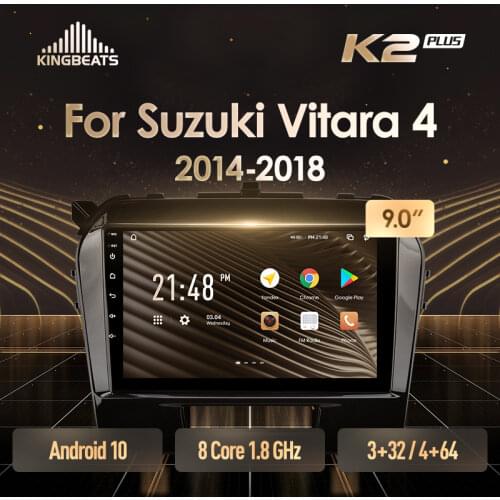 KingBeats Android 10 Octa-Core head unit HU 4G in Dash Car Radio Multimedia Video Player Navigation GPS For Suzuki Vitara 4 2014 - 2018 no dvd 2 din Double Din Android Car Stereo 2din DDR4